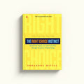 The Right Choice Instinct book cover – The Handwriting Way by Shraddha Mittal